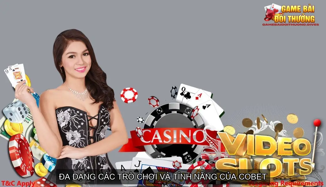 Đánh giá cổng game bài online nhà cái COBET 4 Đa dạng các trò chơi và tính năng của COBET