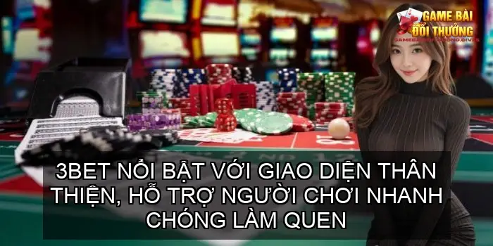 Top 10 Game Bài Đổi Thưởng Hợp Pháp Hay Nhất Việt Nam 19 3BET