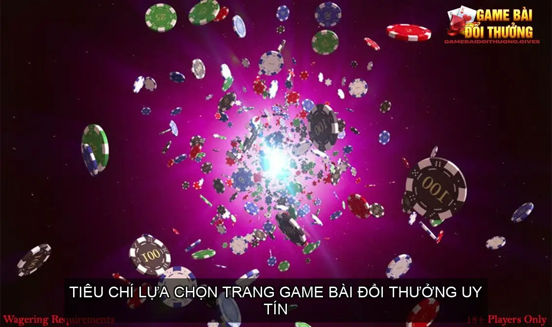 Top 10 Game Bài Đổi Thưởng Hợp Pháp Hay Nhất Việt Nam 24 Tiêu chí lựa chọn trang game bài đổi thưởng uy tín