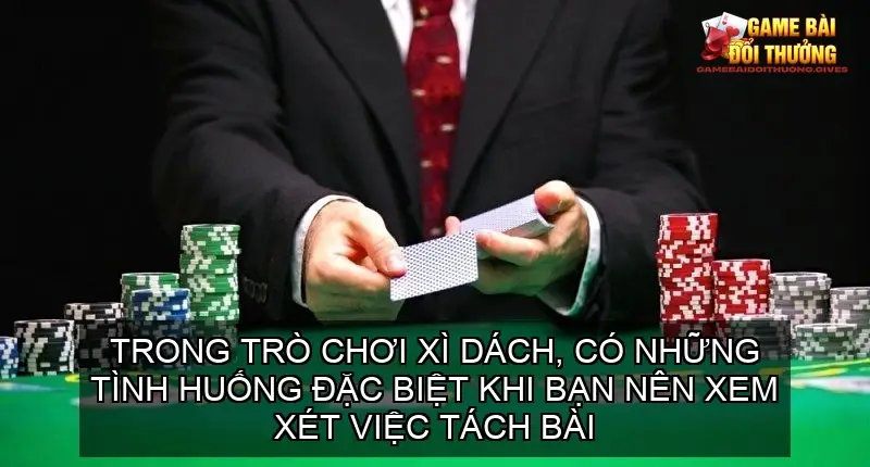 Mẹo tách bài khi chơi bài xì dách - Chiến Thuật Giúp Bạn Chiến Thắng Dễ Dàng Hơn 5 Tách bài còn có tác dụng khi bạn có khả năng ghép thành các bộ